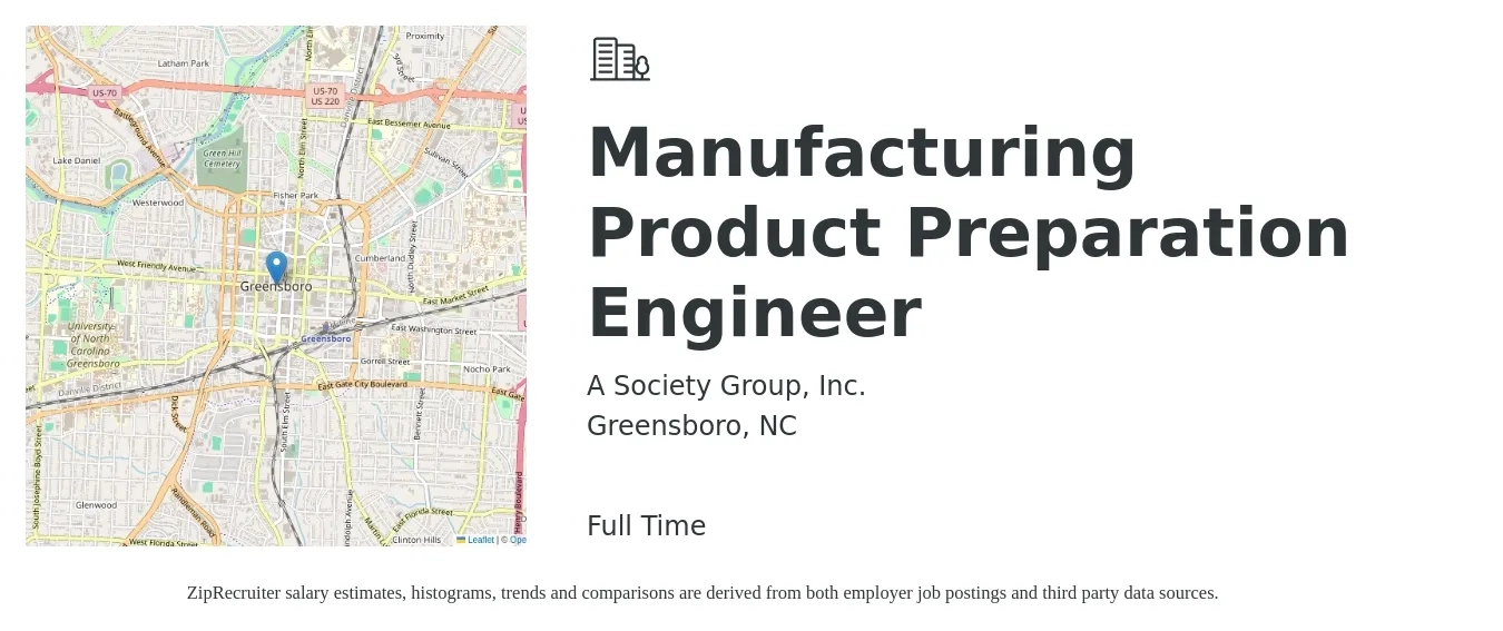 A Society Group, Inc. job posting for a Manufacturing Product Preparation Engineer in Greensboro, NC with a salary of $85,300 to $198,600 Yearly with a map of Greensboro location.