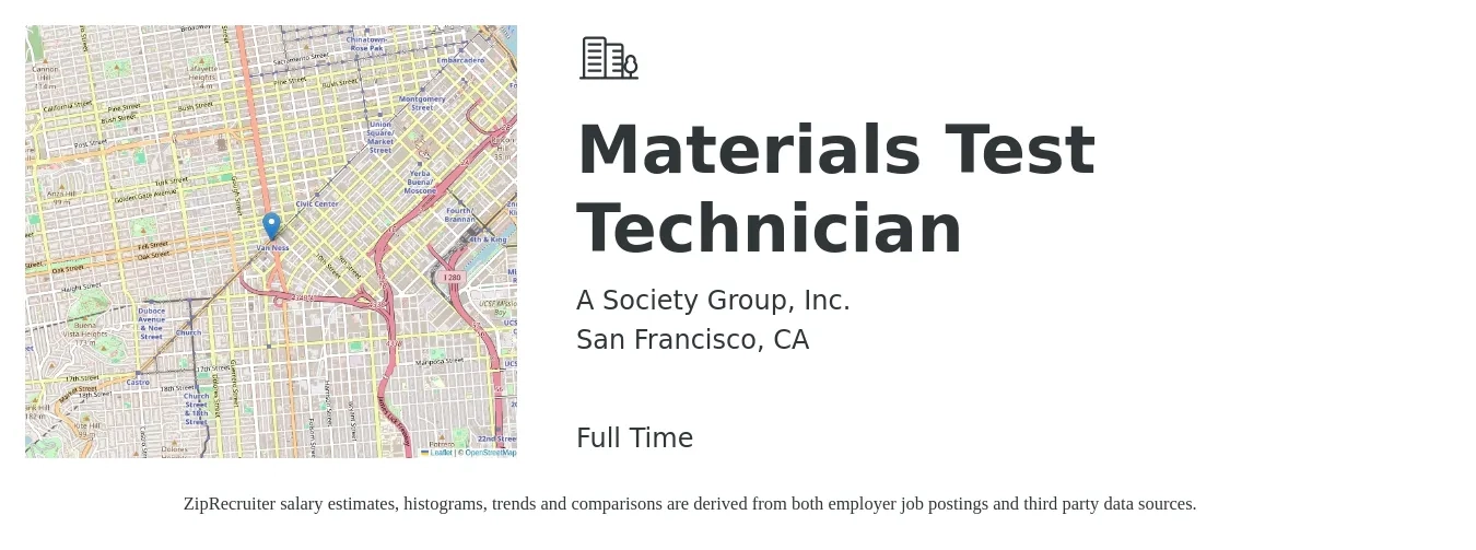 A Society Group, Inc. job posting for a Materials Test Technician in San Francisco, CA with a salary of $25 to $35 Hourly with a map of San Francisco location.
