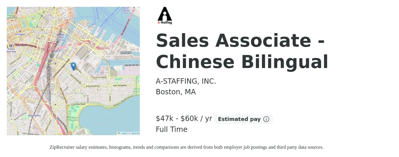 A-STAFFING, INC. job posting for a Sales Associate -Chinese Bilingual in Boston, MA with a salary of $15 to $21 Hourly with a map of Boston location.