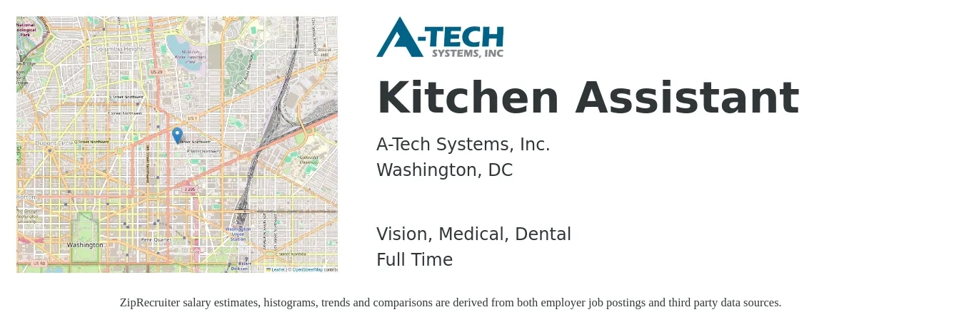 A-Tech Systems, Inc. job posting for a Kitchen Assistant in Washington, DC with a salary of $16 to $20 Hourly and benefits including vision, dental, life_insurance, medical, and retirement with a map of Washington location.