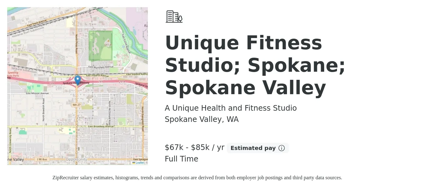 A Unique Health and Fitness Studio job posting for a Unique Fitness Studio; Spokane; Spokane Valley in Spokane Valley, WA with a salary of $67,700 to $85,000 Yearly with a map of Spokane Valley location.