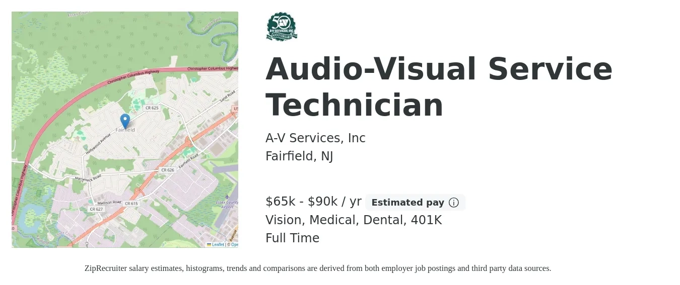 A-V Services, Inc job posting for a Audio-Visual Service Technician in Fairfield, NJ with a salary of $65,000 to $90,000 Yearly and benefits including 401k, dental, life_insurance, medical, and vision with a map of Fairfield location.