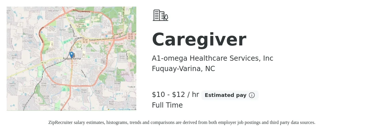 A1-omega Healthcare Services, Inc job posting for a Caregiver in Fuquay-Varina, NC with a salary of $11 to $13 Hourly with a map of Fuquay-Varina location.