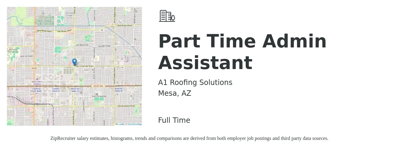 A1 Roofing Solutions job posting for a Part Time Admin Assistant in Mesa, AZ with a salary of $15 to $18 Hourly with a map of Mesa location.