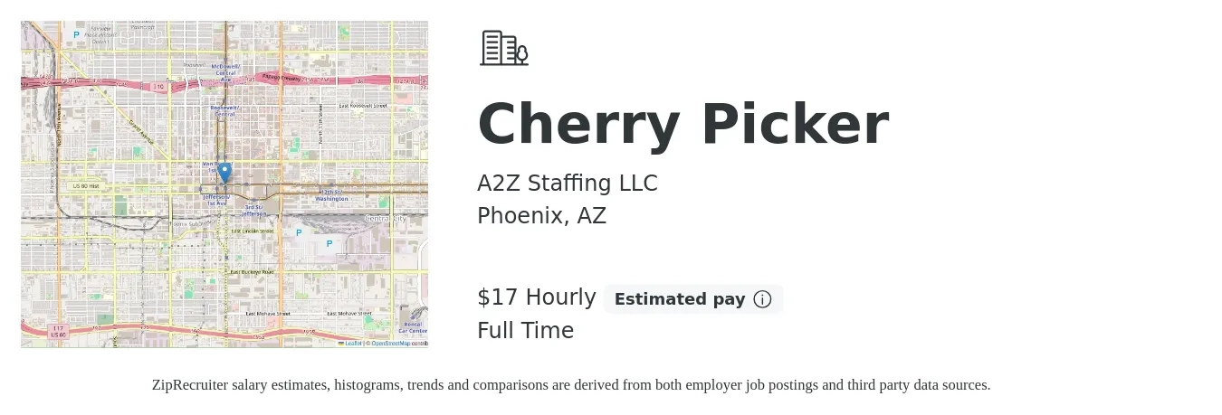A2Z Staffing LLC job posting for a Cherry Picker in Phoenix, AZ with a salary of $18 Hourly with a map of Phoenix location.
