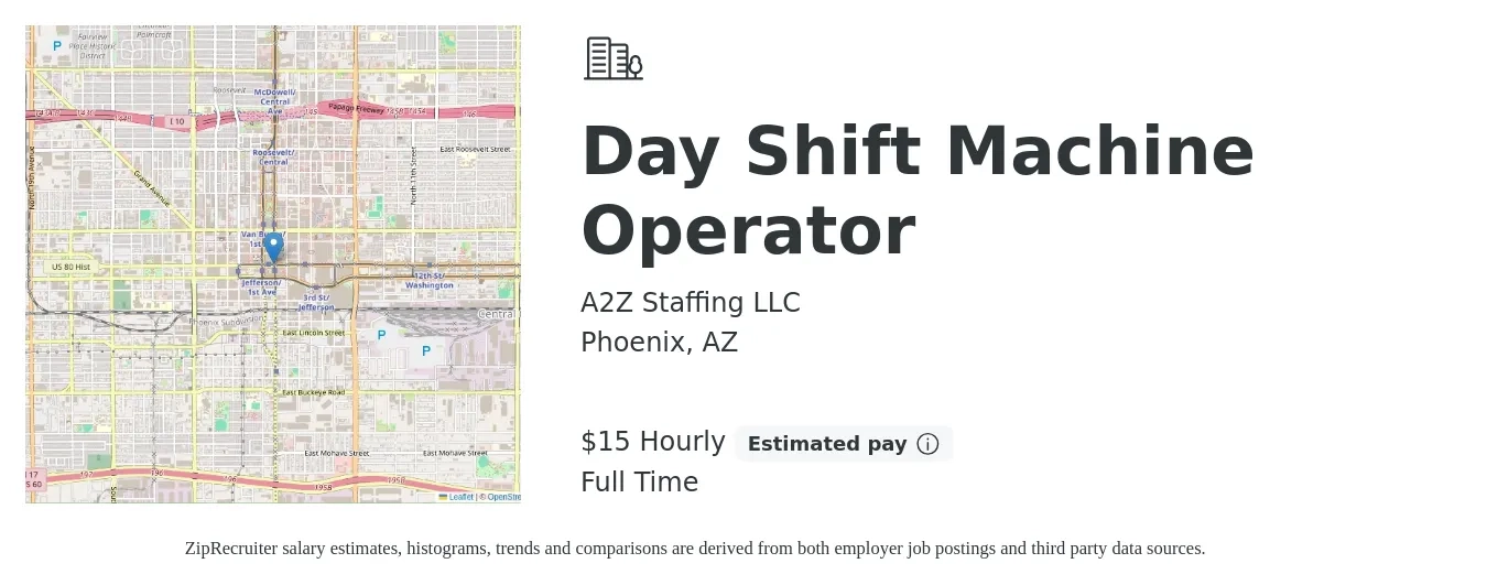 A2Z Staffing LLC job posting for a Day Shift Machine Operator in Phoenix, AZ with a salary of $16 Hourly with a map of Phoenix location.