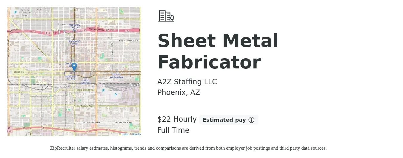 A2Z Staffing LLC job posting for a Sheet Metal Fabricator in Phoenix, AZ with a salary of $23 Hourly with a map of Phoenix location.