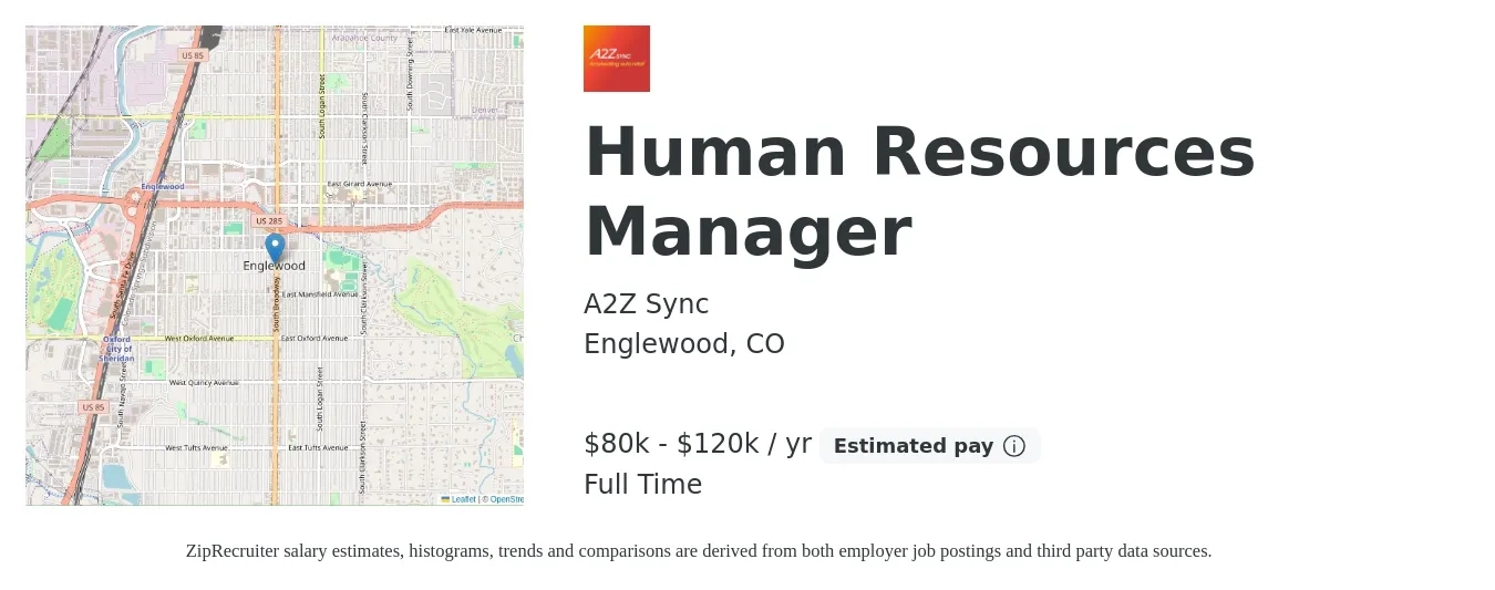 A2Z Sync job posting for a Human Resources Manager in Englewood, CO with a salary of $80,000 to $120,000 Yearly with a map of Englewood location.