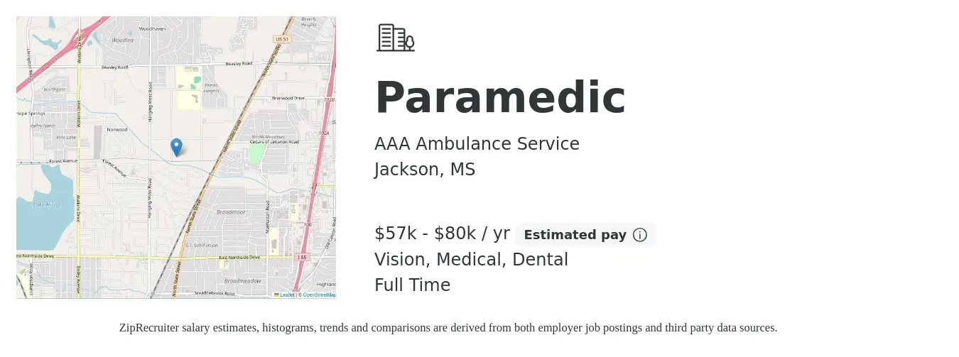 AAA Ambulance Service job posting for a Paramedic in Jackson, MS with a salary of $57,000 to $80,000 Yearly and benefits including vision, dental, life_insurance, medical, and pto with a map of Jackson location.