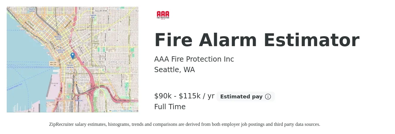 AAA Fire Protection Inc job posting for a Fire Alarm Estimator in Seattle, WA with a salary of $90,000 to $115,000 Yearly with a map of Seattle location.
