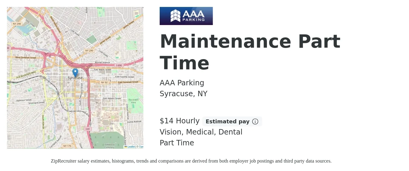 AAA Parking job posting for a Maintenance Part Time in Syracuse, NY with a salary of $15 Hourly and benefits including dental, medical, pto, and vision with a map of Syracuse location.