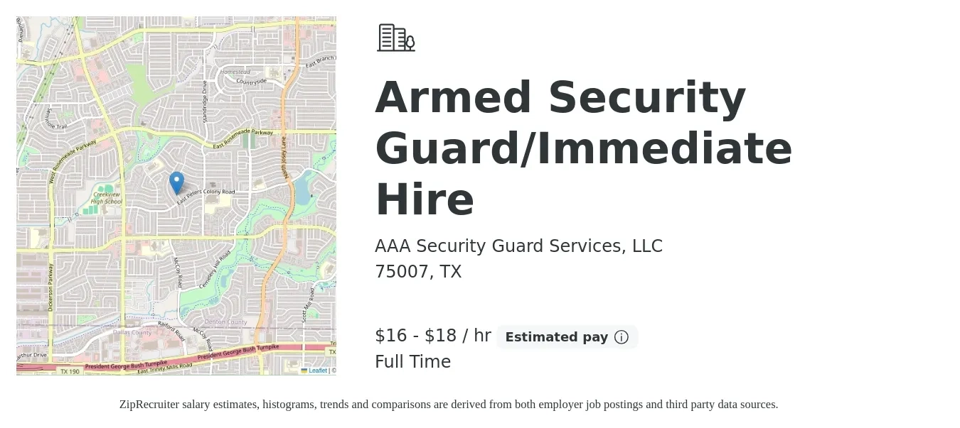 AAA Security Guard Services, LLC job posting for a Armed Security Guard/Immediate Hire in 75007, TX with a salary of $18 to $19 Hourly with a map of 75007 location.