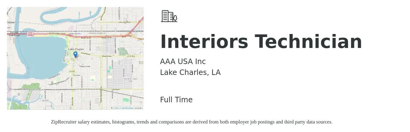 AAA USA Inc job posting for a Interiors Technician in Lake Charles, LA with a salary of $20 to $30 Hourly with a map of Lake Charles location.