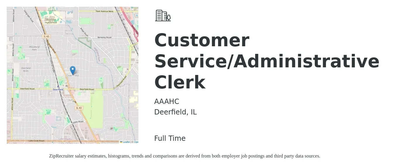 AAAHC job posting for a Customer Service/Administrative Clerk in Deerfield, IL with a salary of $17 to $22 Hourly with a map of Deerfield location.