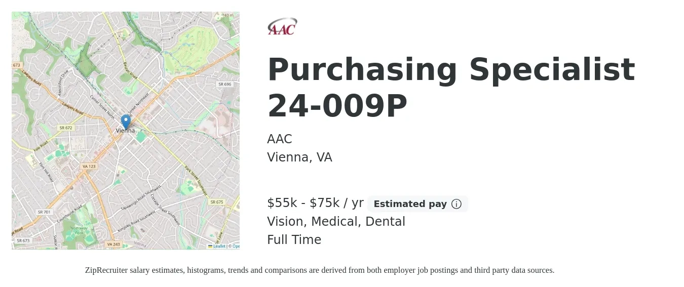 AAC job posting for a Purchasing Specialist 24-009P in Vienna, VA with a salary of $55,000 to $75,000 Yearly and benefits including dental, life_insurance, medical, pto, retirement, and vision with a map of Vienna location.