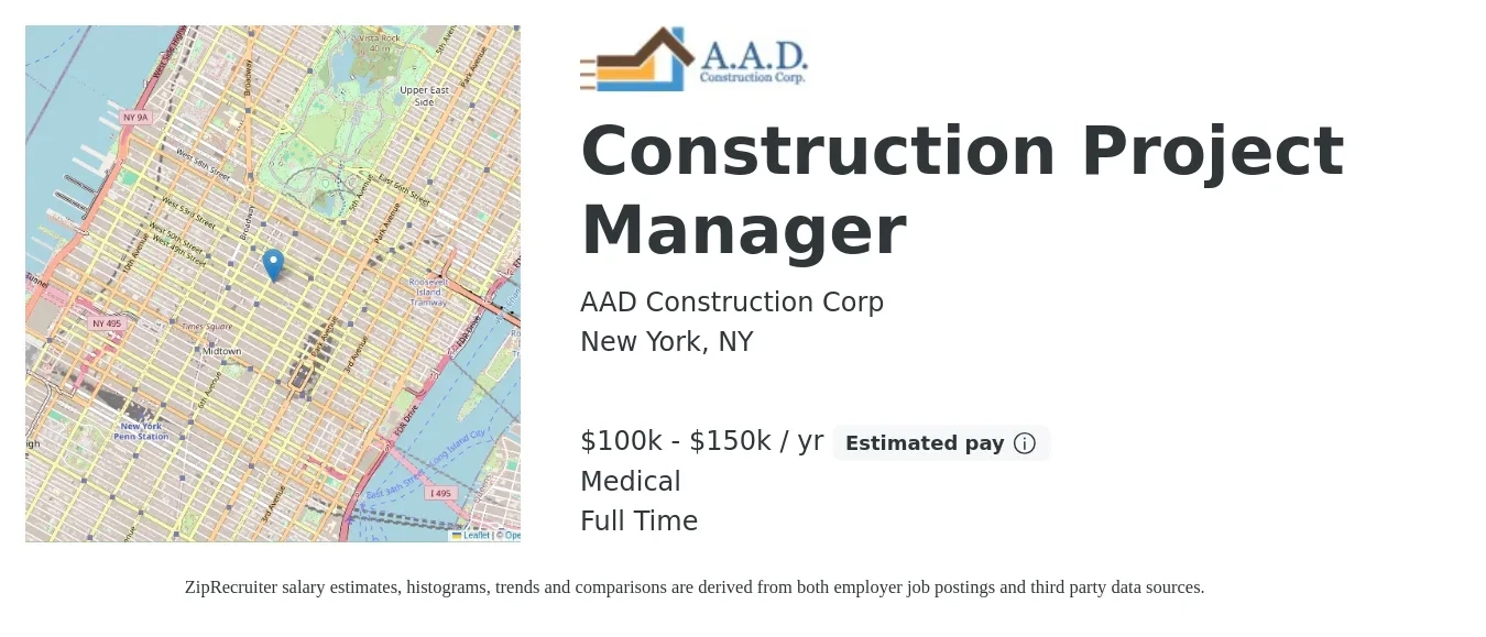 AAD Construction Corp job posting for a Construction Project Manager in New York, NY with a salary of $100,000 to $150,000 Yearly and benefits including retirement, and medical with a map of New York location.