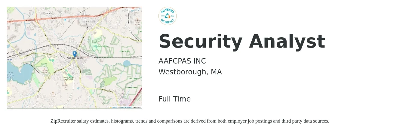 AAFCPAS INC job posting for a Security Analyst in Westborough, MA with a salary of $94,300 to $133,900 Yearly with a map of Westborough location.