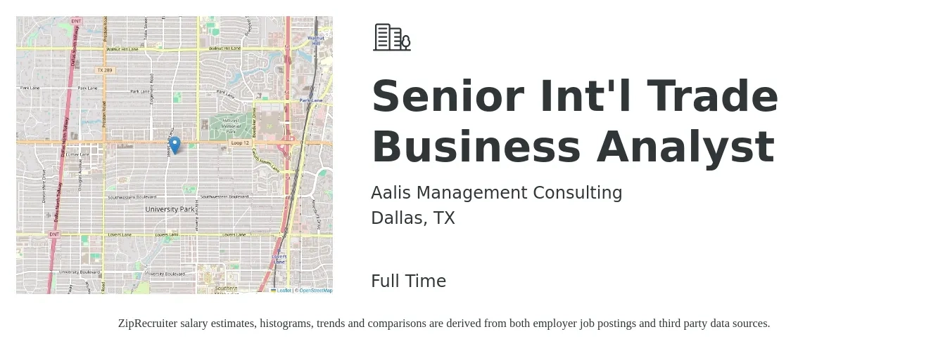 Aalis Management Consulting job posting for a Senior Int'l Trade Business Analyst in Dallas, TX with a salary of $91,500 to $118,200 Yearly with a map of Dallas location.