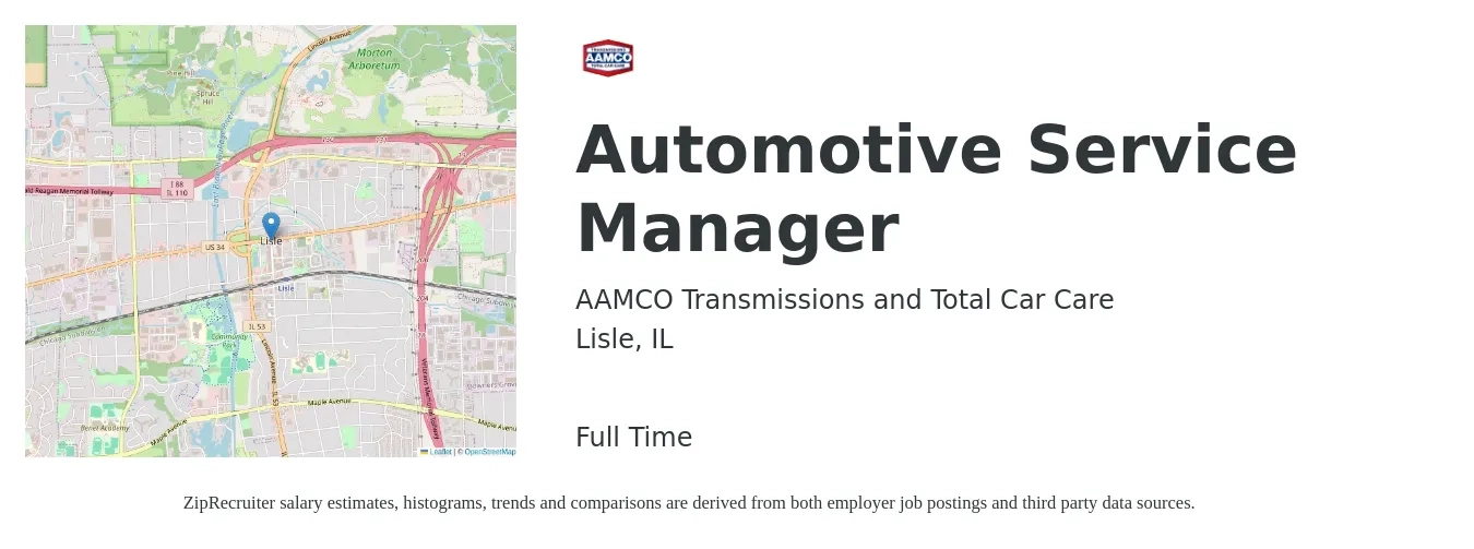 AAMCO Transmissions and Total Car Care job posting for a Automotive Service Manager in Lisle, IL with a salary of $55,200 to $79,900 Yearly with a map of Lisle location.