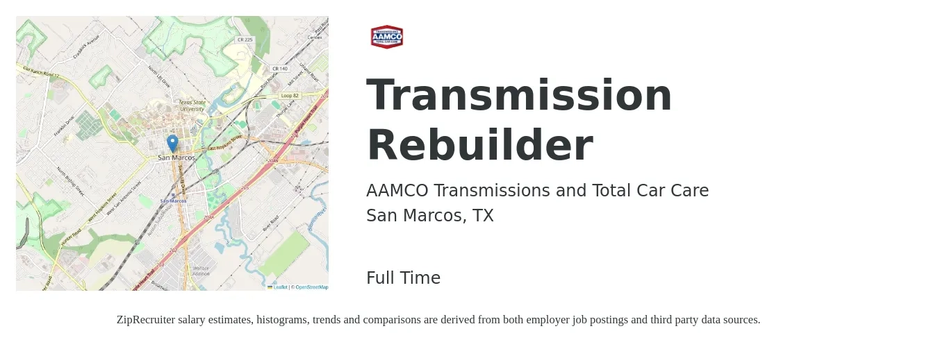 AAMCO Transmissions and Total Car Care job posting for a Transmission Rebuilder in San Marcos, TX with a salary of $49,800 to $132,600 Yearly with a map of San Marcos location.
