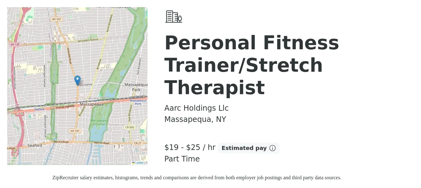 Aarc Holdings Llc job posting for a Personal Fitness Trainer/Stretch Therapist in Massapequa, NY with a salary of $20 to $27 Hourly with a map of Massapequa location.