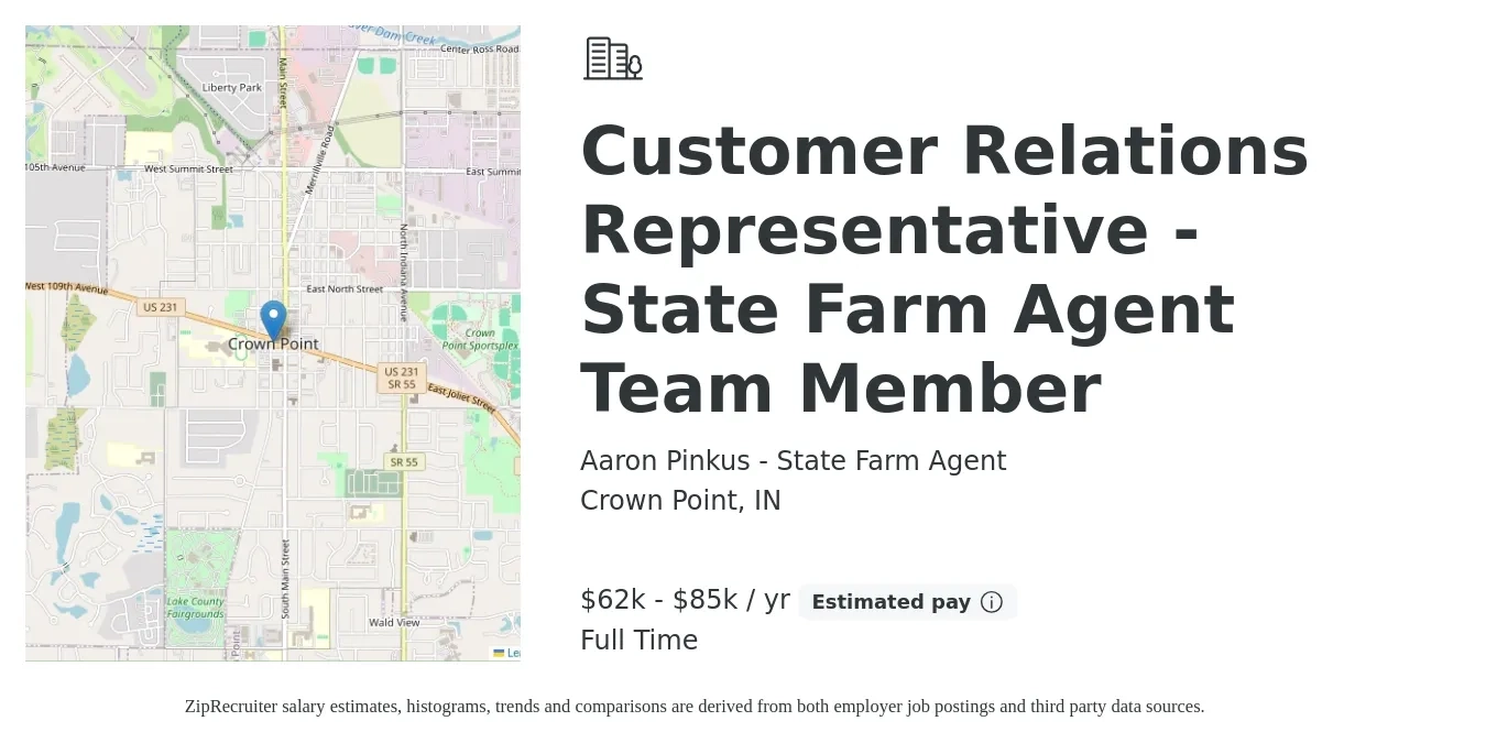Aaron Pinkus - State Farm Agent job posting for a Customer Relations Representative - State Farm Agent Team Member in Crown Point, IN with a salary of $40,000 to $60,000 Yearly with a map of Crown Point location.