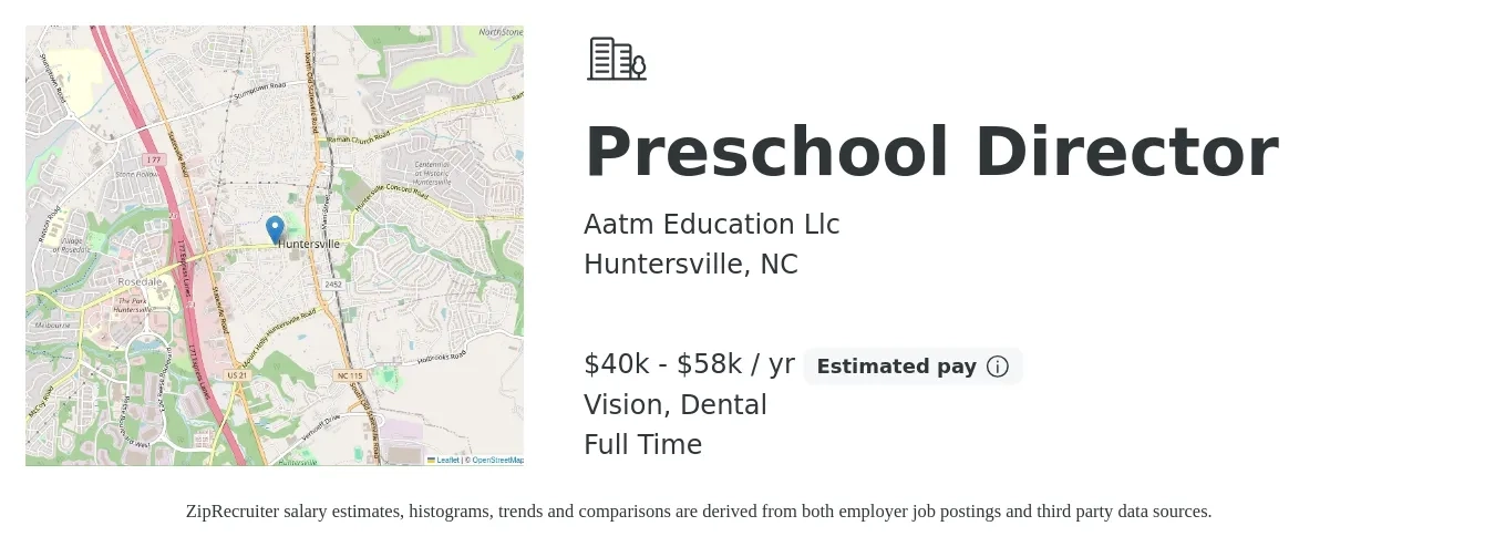 Aatm Education Llc job posting for a Preschool Director in Huntersville, NC with a salary of $40,000 to $58,000 Yearly and benefits including dental, life_insurance, and vision with a map of Huntersville location.