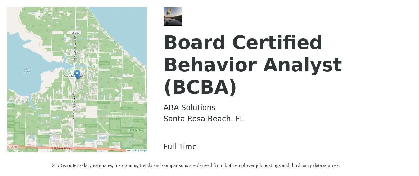 ABA Solutions job posting for a Board Certified Behavior Analyst (BCBA) in Santa Rosa Beach, FL with a salary of $67,000 to $81,900 Yearly with a map of Santa Rosa Beach location.