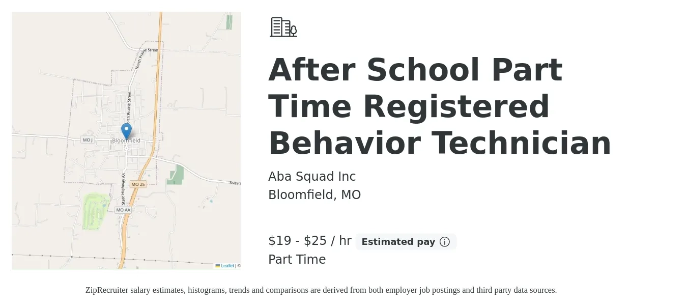 Aba Squad Inc job posting for a After School Part Time Registered Behavior Technician in Bloomfield, MO with a salary of $20 to $26 Hourly with a map of Bloomfield location.