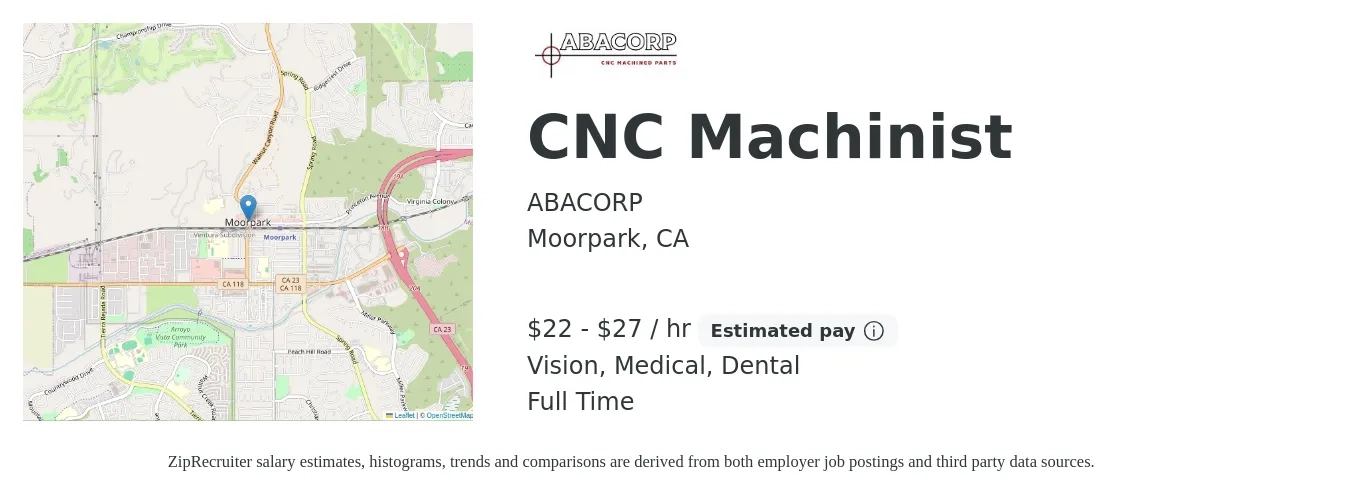 ABACORP job posting for a CNC Machinist in Moorpark, CA with a salary of $23 to $29 Hourly and benefits including pto, retirement, vision, dental, life_insurance, and medical with a map of Moorpark location.