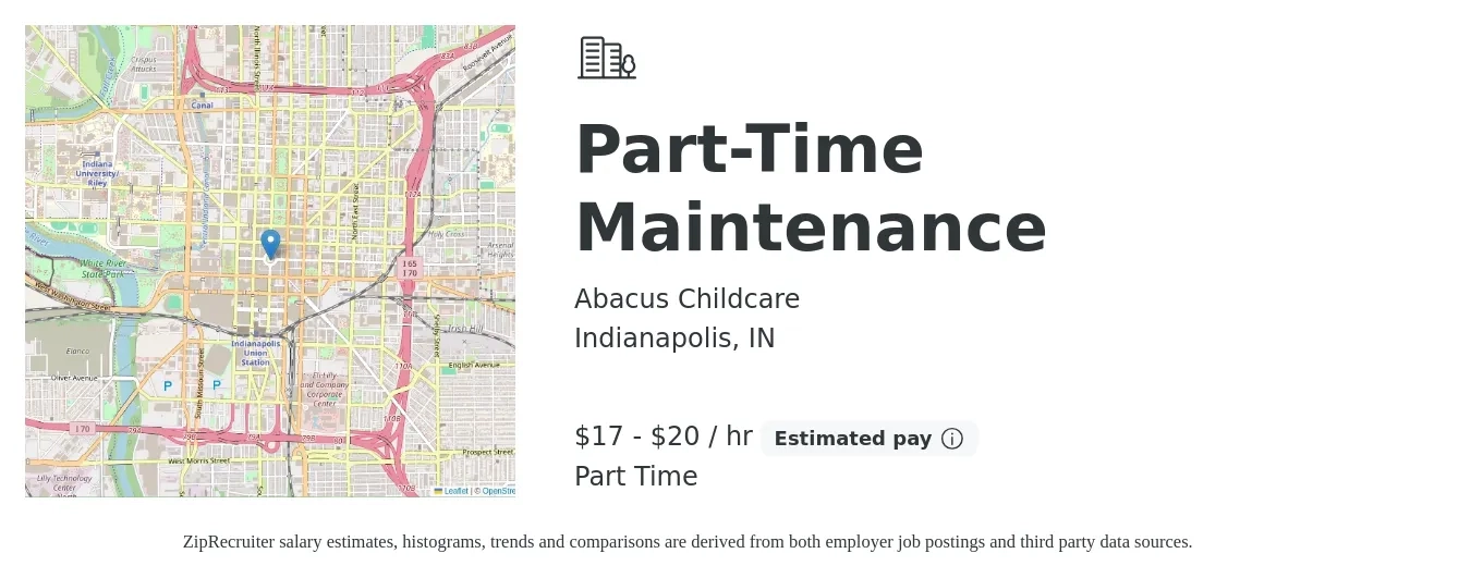 Abacus Childcare job posting for a Part-Time Maintenance in Indianapolis, IN with a salary of $18 to $21 Hourly with a map of Indianapolis location.