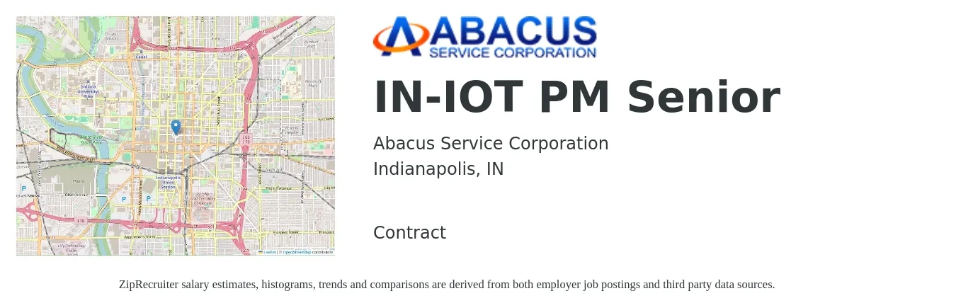 Abacus Service Corporation job posting for a IN-IOT PM Senior in Indianapolis, IN with a salary of $98,900 to $139,500 Yearly with a map of Indianapolis location.
