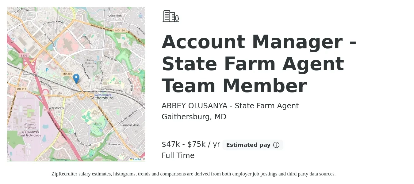 ABBEY OLUSANYA - State Farm Agent job posting for a Account Manager - State Farm Agent Team Member in Gaithersburg, MD with a salary of $47,000 to $75,000 Yearly with a map of Gaithersburg location.