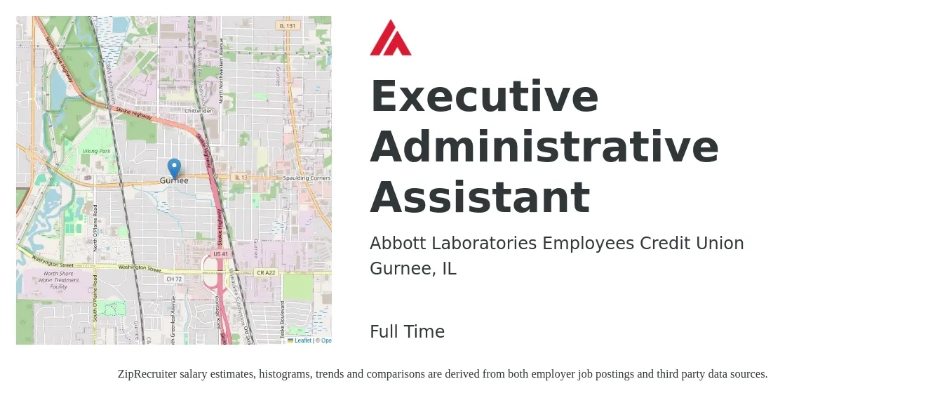Abbott Laboratories Employees Credit Union job posting for a Executive Administrative Assistant in Gurnee, IL with a salary of $22 to $35 Hourly with a map of Gurnee location.