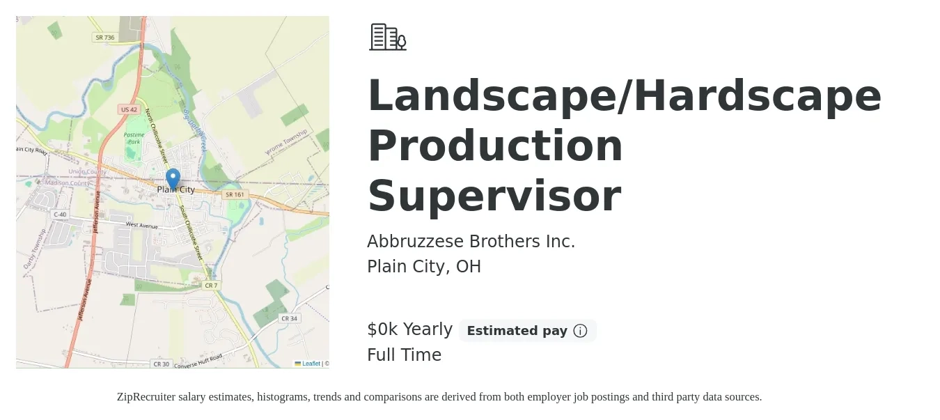 Abbruzzese Brothers Inc. job posting for a Landscape/Hardscape Production Supervisor in Plain City, OH with a salary of $19 Yearly with a map of Plain City location.
