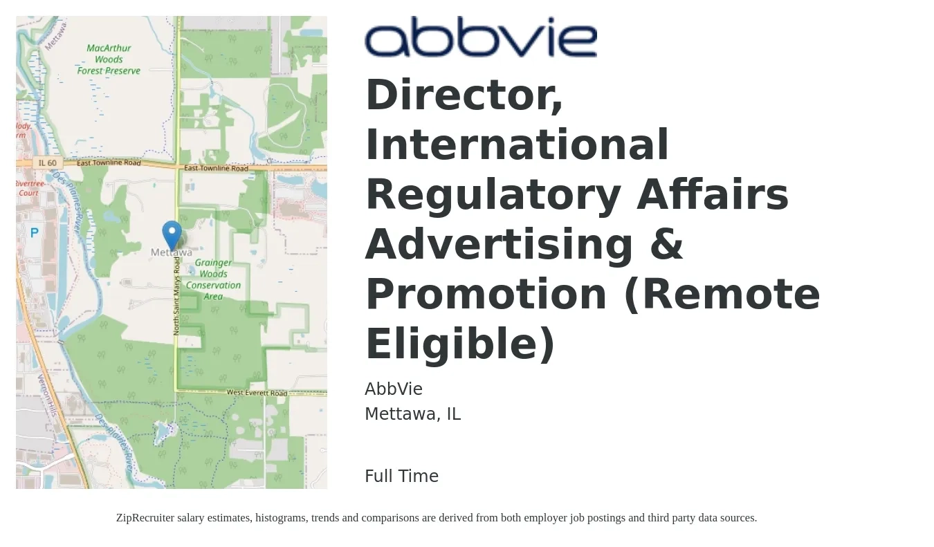 AbbVie job posting for a Director, International Regulatory Affairs Advertising & Promotion (Remote Eligible) in Mettawa, IL with a salary of $171,700 to $226,700 Yearly with a map of Mettawa location.