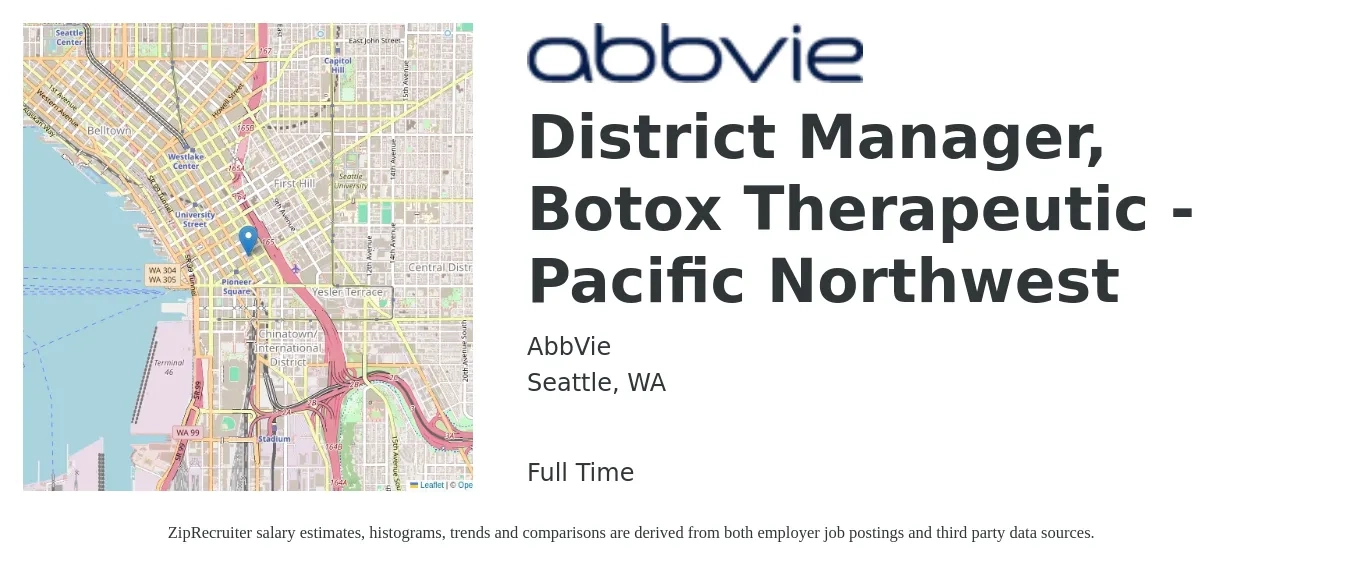 AbbVie job posting for a District Manager, Botox Therapeutic - Pacific Northwest in Seattle, WA with a salary of $73,400 to $104,700 Yearly with a map of Seattle location.