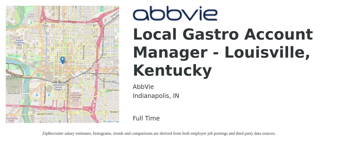AbbVie job posting for a Local Gastro Account Manager - Louisville, Kentucky in Indianapolis, IN with a salary of $45,900 to $75,000 Yearly with a map of Indianapolis location.