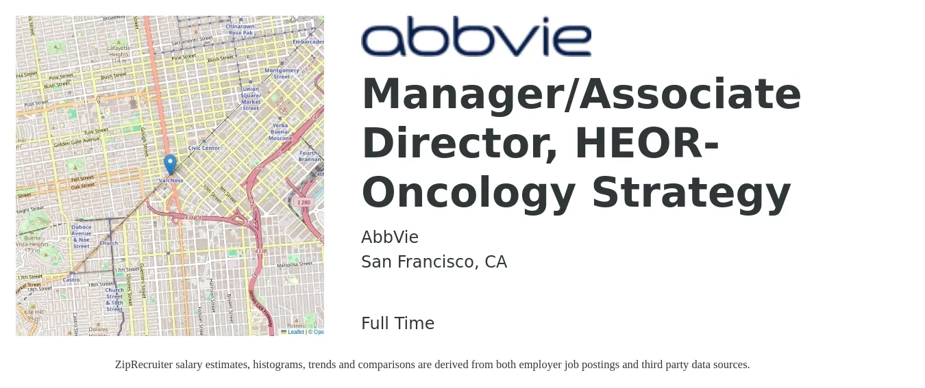 AbbVie job posting for a Manager/Associate Director, HEOR- Oncology Strategy in San Francisco, CA with a salary of $21 to $36 Hourly with a map of San Francisco location.