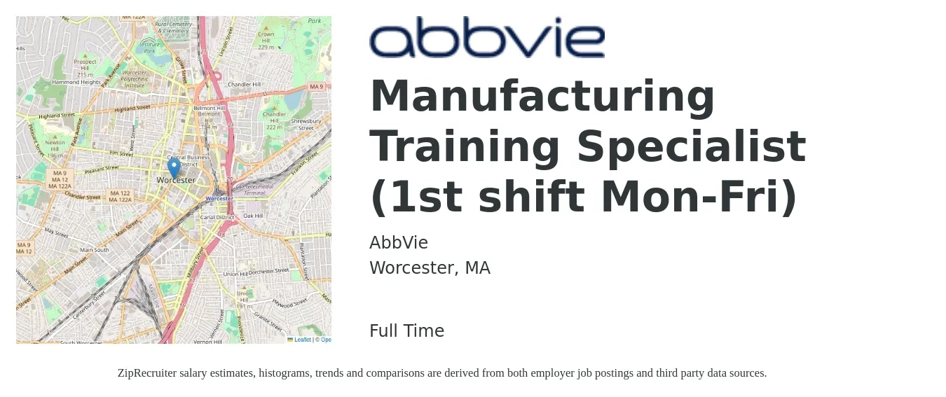 AbbVie job posting for a Manufacturing Training Specialist (1st shift Mon-Fri) in Worcester, MA with a salary of $56,900 to $82,800 Yearly with a map of Worcester location.