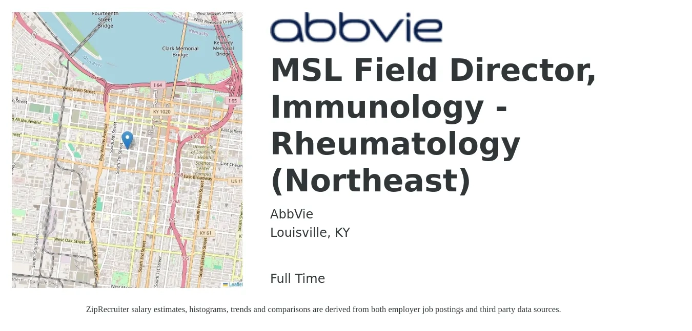 AbbVie job posting for a MSL Field Director, Immunology - Rheumatology (Northeast) in Louisville, KY with a salary of $66,800 to $135,500 Yearly with a map of Louisville location.