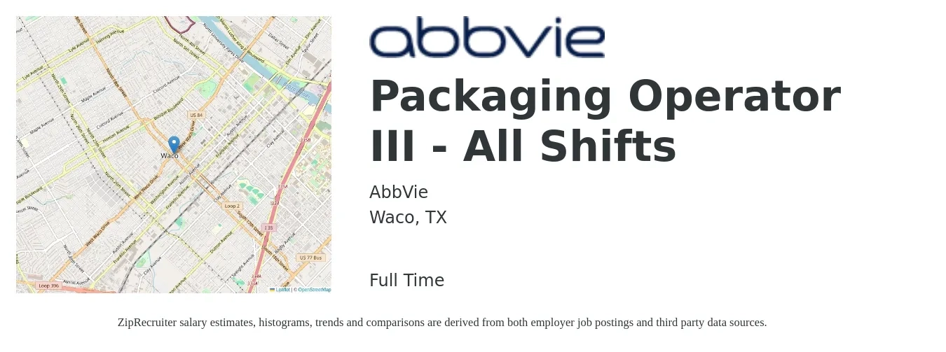 AbbVie job posting for a Packaging Operator III - All Shifts in Waco, TX with a salary of $15 to $18 Hourly with a map of Waco location.