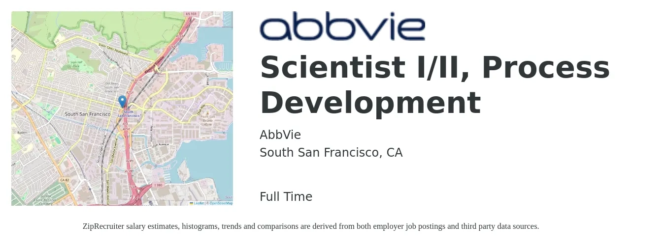 AbbVie job posting for a Scientist I/II, Process Development in South San Francisco, CA with a salary of $70,900 to $143,000 Yearly with a map of South San Francisco location.