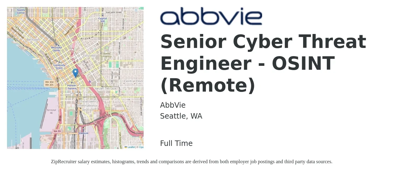AbbVie job posting for a Senior Cyber Threat Engineer - OSINT (Remote) in Seattle, WA with a salary of $133,100 to $167,900 Yearly with a map of Seattle location.