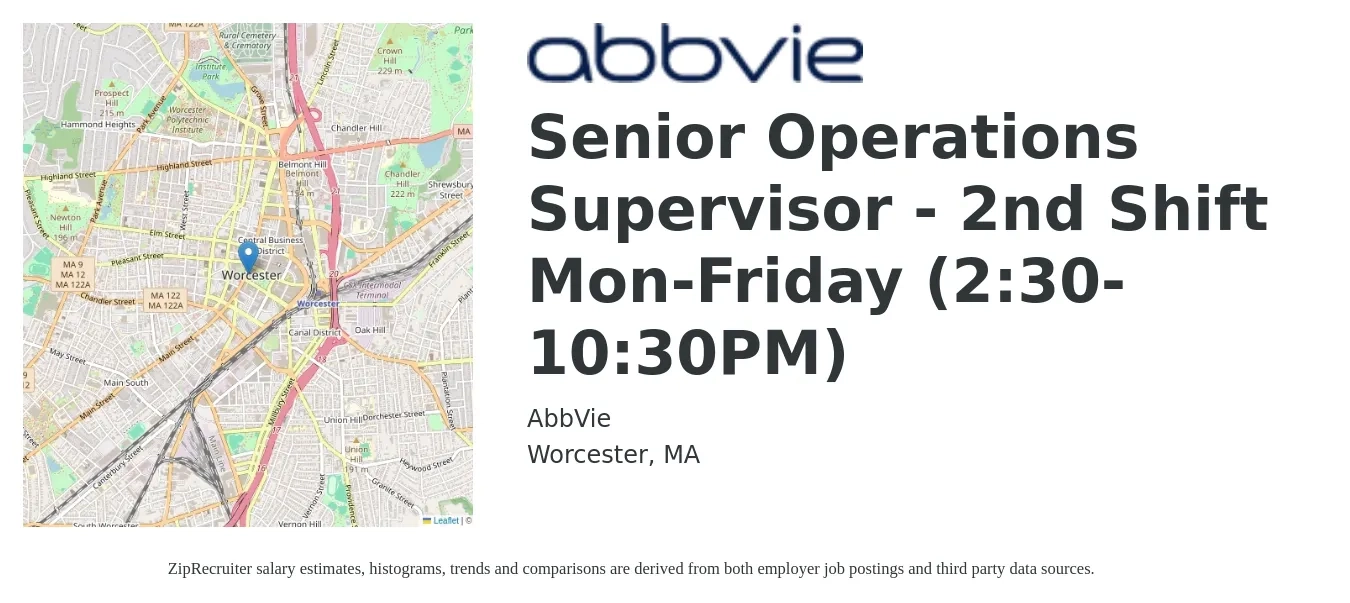 AbbVie job posting for a Senior Operations Supervisor - 2nd Shift Mon-Friday (2:30-10:30PM) in Worcester, MA with a salary of $72,800 to $121,200 Yearly with a map of Worcester location.