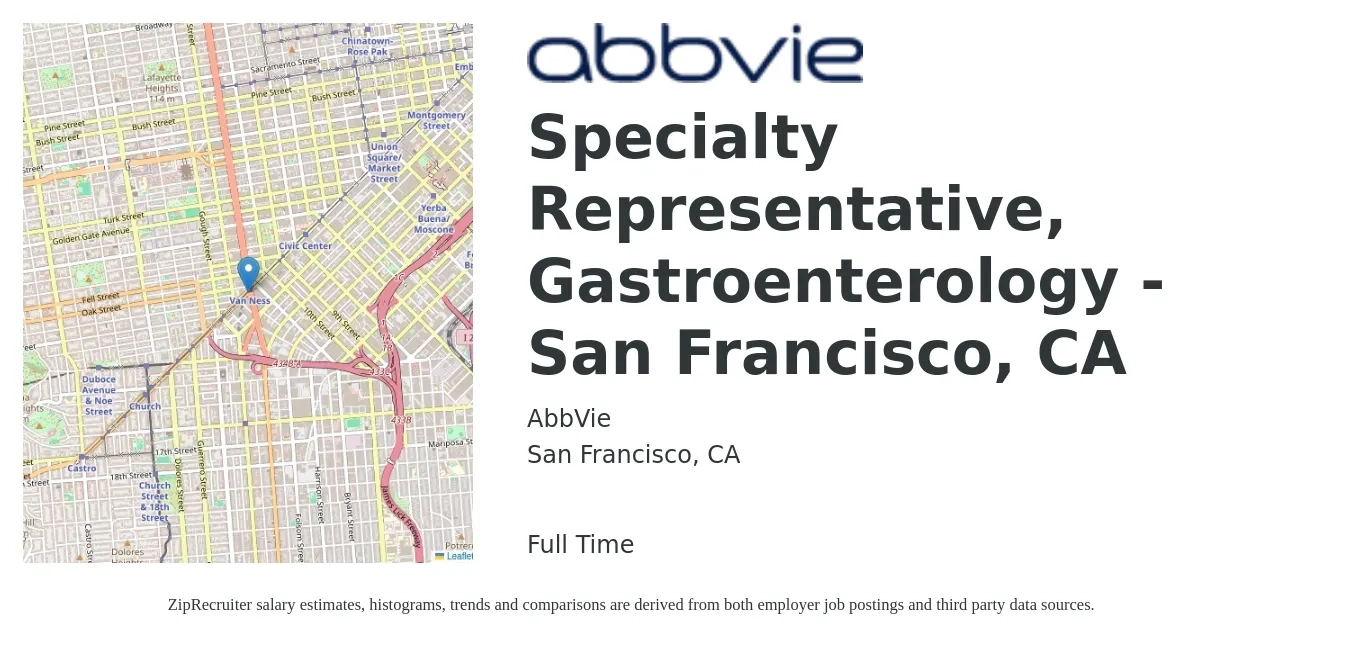 AbbVie job posting for a Specialty Representative, Gastroenterology - San Francisco, CA in San Francisco, CA with a salary of $21 to $28 Hourly with a map of San Francisco location.