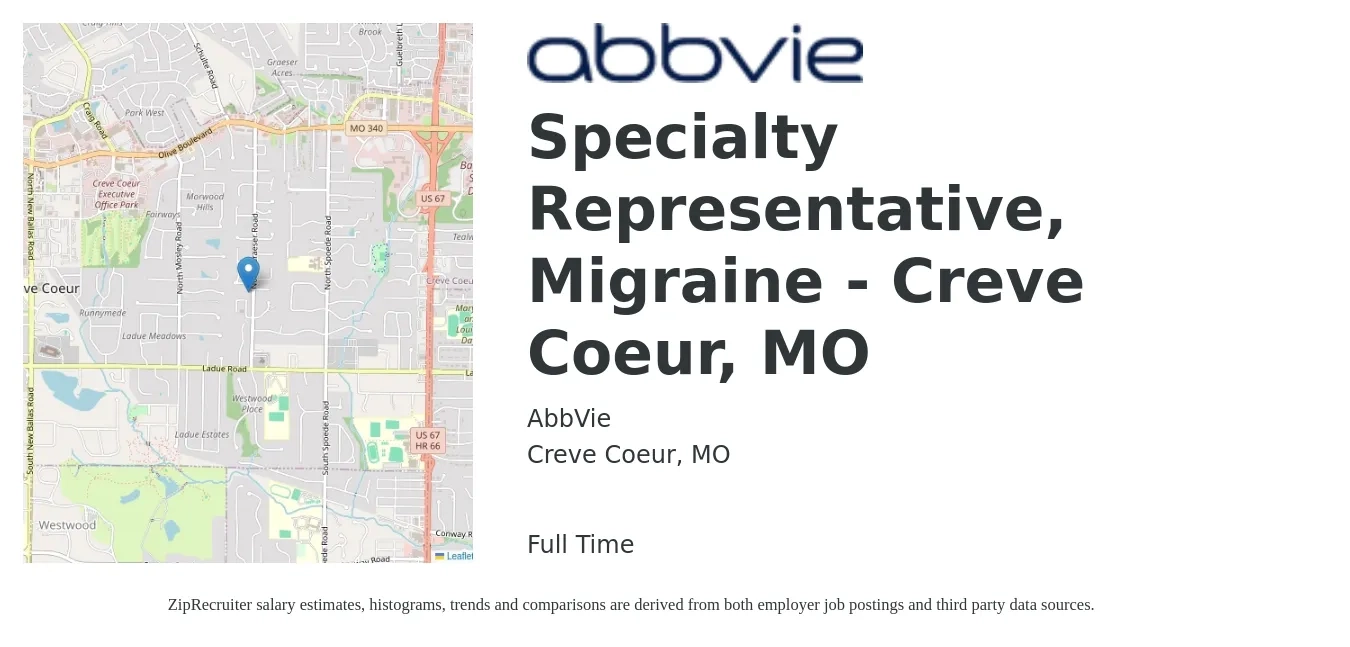 AbbVie job posting for a Specialty Representative, Migraine - Creve Coeur, MO in Creve Coeur, MO with a salary of $42,800 to $79,300 Yearly with a map of Creve Coeur location.