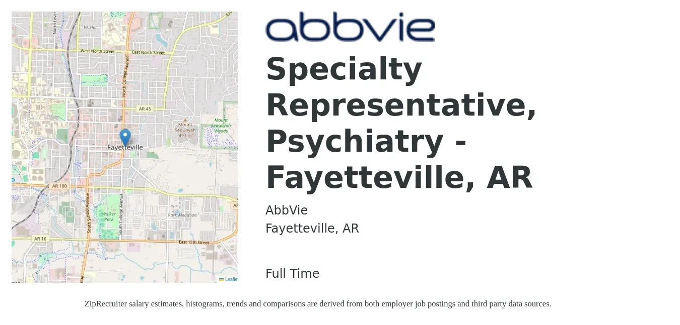 AbbVie job posting for a Specialty Representative, Psychiatry - Fayetteville, AR in Fayetteville, AR with a salary of $239,700 to $315,400 Yearly with a map of Fayetteville location.