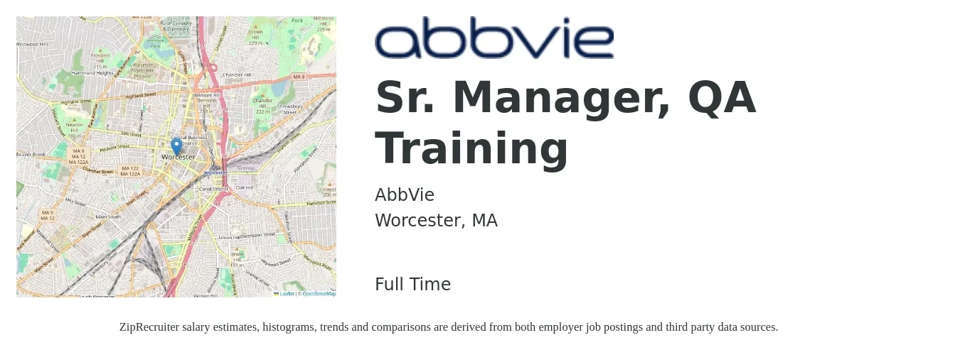 AbbVie job posting for a Sr. Manager, QA Training in Worcester, MA with a salary of $92,800 to $141,700 Yearly with a map of Worcester location.