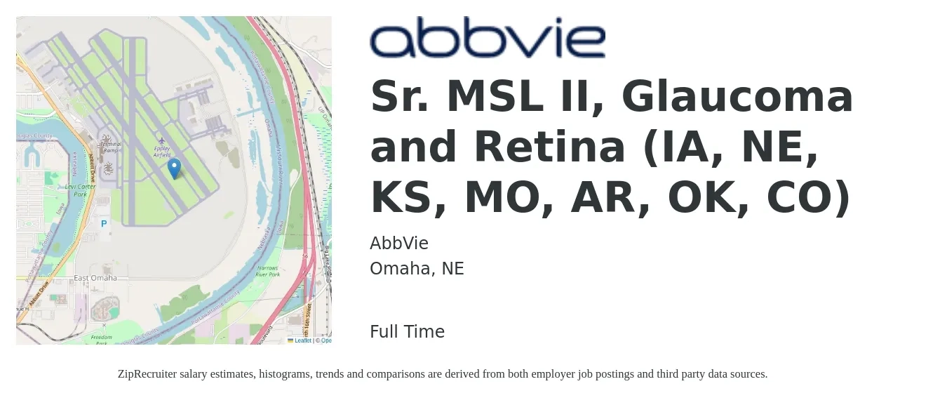 AbbVie job posting for a Sr. MSL II, Glaucoma and Retina (IA, NE, KS, MO, AR, OK, CO) in Omaha, NE with a salary of $35 to $102 Hourly with a map of Omaha location.
